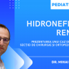 Hidronefroza renală: prezentarea unui caz din cazuistica Secției de Chirurgie și Ortopedie Pediatrică SJU Bacău